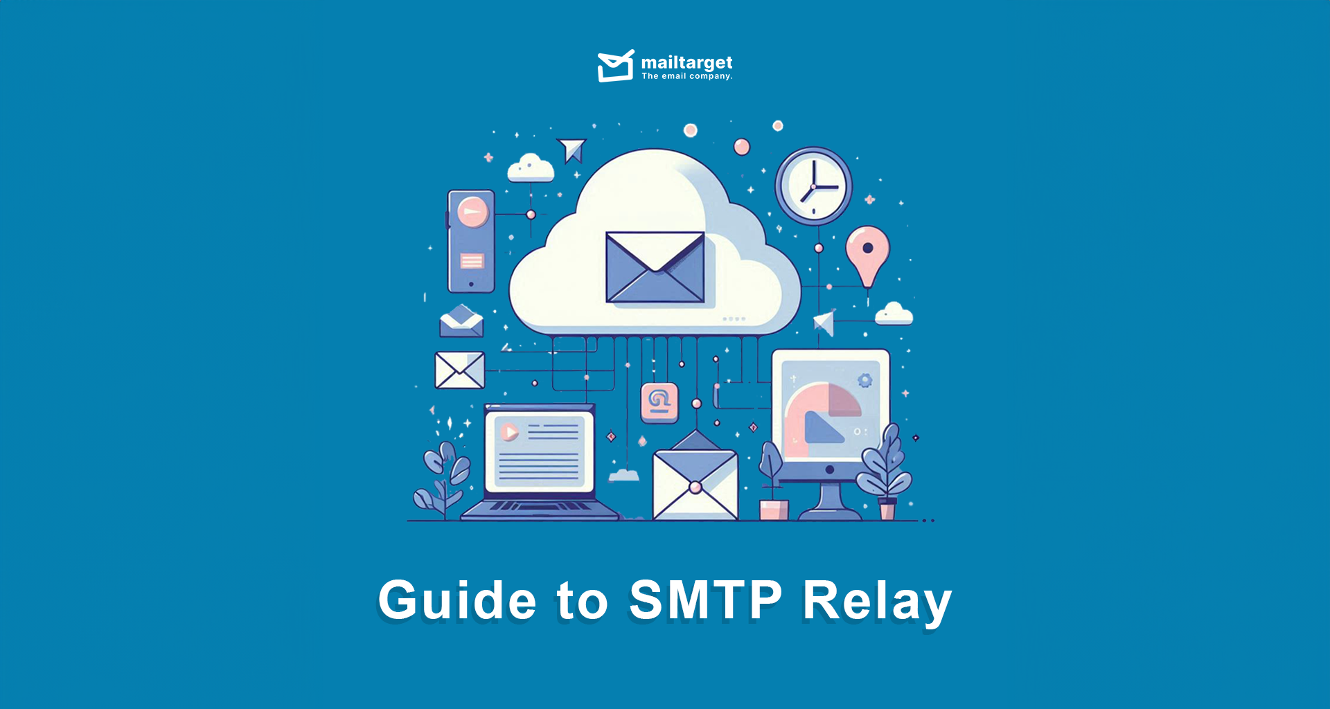 Guide to SMTP Relay